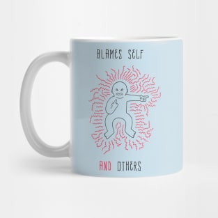 Blame Self and Others Mug